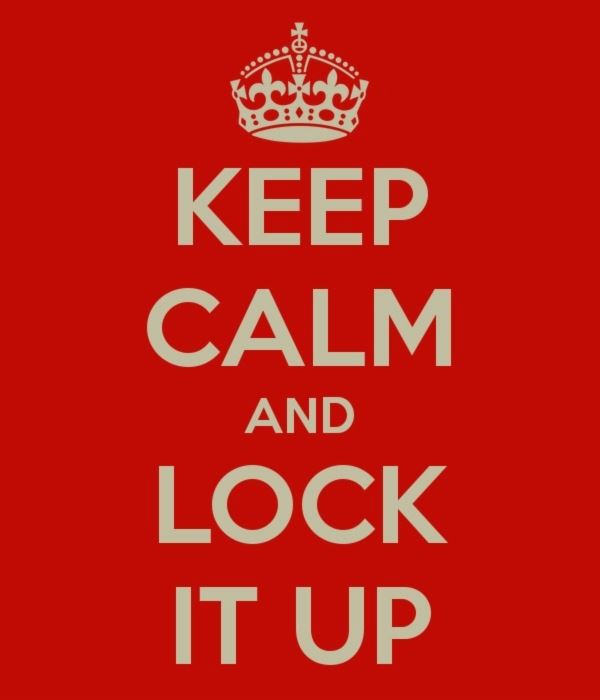 Keep Calm and Lock it Up